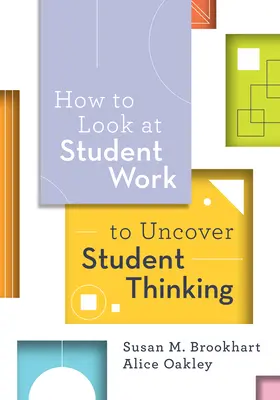 Comment examiner le travail des élèves pour découvrir leur façon de penser ? - How to Look at Student Work to Uncover Student Thinking