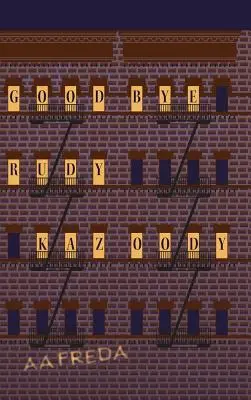 Au revoir, Rudy Kazoody - Goodbye, Rudy Kazoody