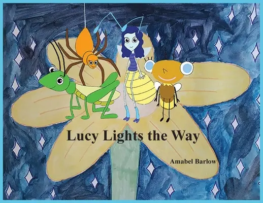 Lucy éclaire le chemin - Lucy Lights the Way