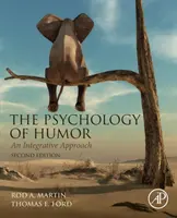 La psychologie de l'humour : Une approche intégrative - The Psychology of Humor: An Integrative Approach