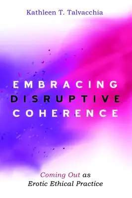 Adopter une cohérence perturbatrice - Embracing Disruptive Coherence