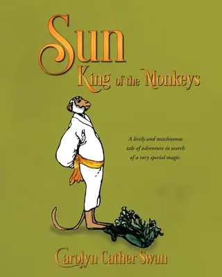 Soleil : Le roi des singes - Sun: King of the Monkeys