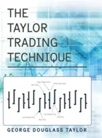 La technique de négociation de Taylor - The Taylor Trading Technique