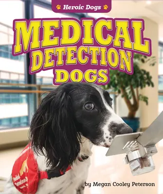 Chiens de détection médicale - Medical Detection Dogs