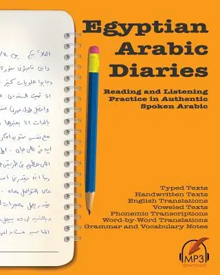 Journaux arabes égyptiens : Pratique de la lecture et de l'écoute en arabe parlé authentique - Egyptian Arabic Diaries: Reading and Listening Practice in Authentic Spoken Arabic