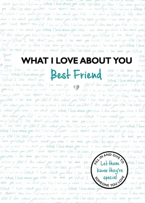 Ce que j'aime chez toi Meilleure amie - What I Love about You Best Friend