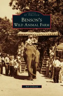 La ferme des animaux sauvages de Benson - Benson's Wild Animal Farm