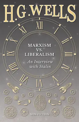 Marxisme et libéralisme - Une interview - Marxism vs. Liberalism - An Interview