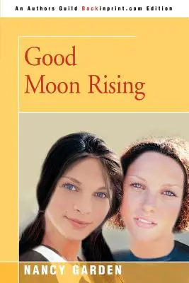 La bonne lune se lève - Good Moon Rising