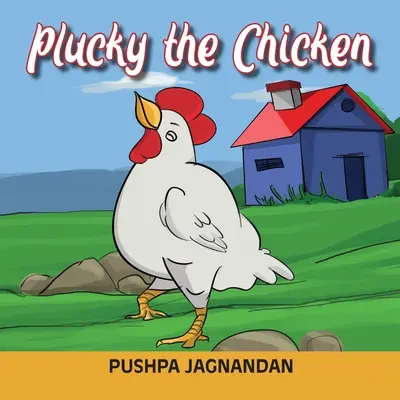 Plucky le poulet - Plucky the Chicken