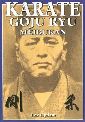 Karaté Goju Ryu Meibukan - Karate Goju Ryu Meibukan