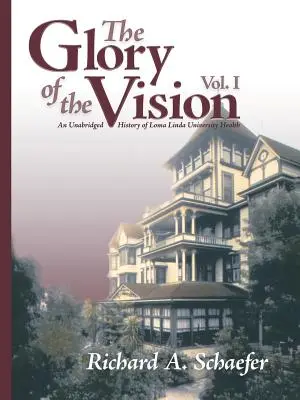 La gloire de la vision, vol. I - The Glory of the Vision, Vol. I