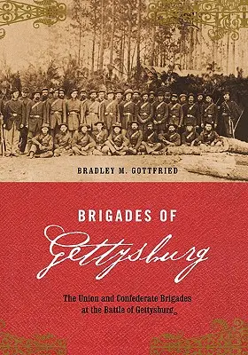 Les brigades de Gettysburg - Brigades of Gettysburg