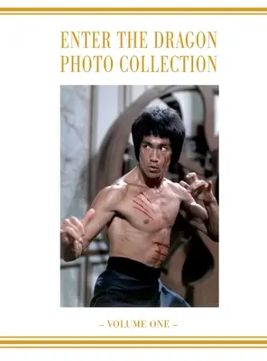 Bruce Lee Enter the Dragon Vol 1 : Bruce Lee Enter the Dragon album photo Vol 1 - Enter the Dragon Bruce Lee Vol 1: Bruce Lee Enter the Dragon photo Album Vol 1