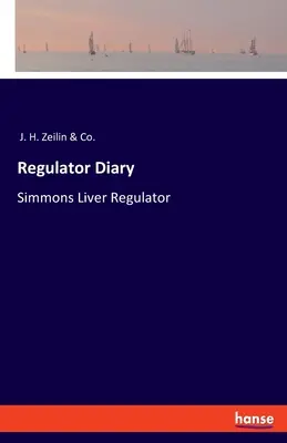 Journal du régulateur : Régulateur hépatique de Simmons - Regulator Diary: Simmons Liver Regulator