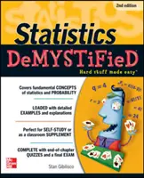 Les statistiques démystifiées, 2e édition - Statistics Demystified, 2nd Edition