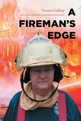 L'arête d'un pompier - A Fireman's Edge