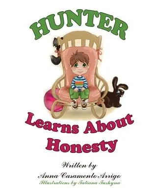 Hunter apprend l'honnêteté - Hunter Learns About Honesty