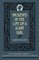 Les incidents de la vie d'une esclave - The Incidents in the Life of a Slave Girl