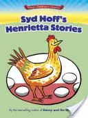 Les histoires d'Henrietta de Syd Hoff - Syd Hoff's Henrietta Stories