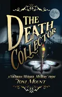 Le collectionneur de morts : Un mystère de meurtre victorien - The Death Collector: A Victorian Murder Mystery