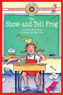 La grenouille de la foire : Niveau 2 - The Show-and-Tell Frog: Level 2