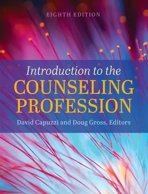 Introduction à la profession de conseiller - Introduction to the Counseling Profession