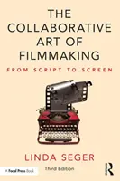 L'art collaboratif de la réalisation : Du scénario à l'écran - The Collaborative Art of Filmmaking: From Script to Screen