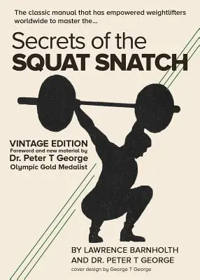 Les secrets de l'arraché - Secrets of the Squat Snatch