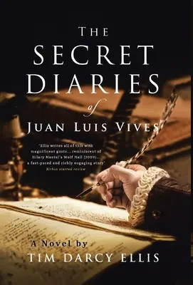 Le journal secret de Juan Luis Vives - The Secret Diaries of Juan Luis Vives