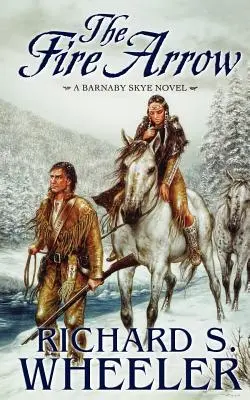 La flèche de feu : Un roman de Barnaby Skye - The Fire Arrow: A Barnaby Skye Novel