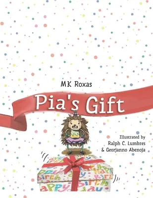 Le cadeau de Pia - Pia's Gift