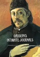 Les journaux intimes de Gauguin - Gauguin's Intimate Journals