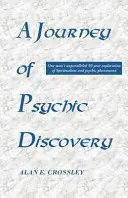 Un voyage de découverte psychique - A Journey of Psychic Discovery