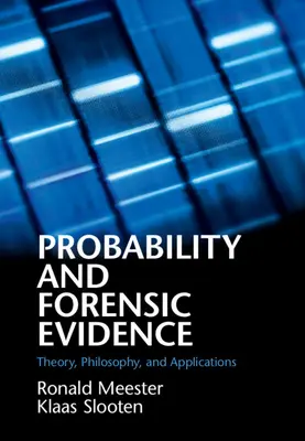 Probabilité et preuves médico-légales - Probability and Forensic Evidence