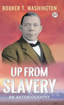 Le retour de l'esclavage - Up From Slavery