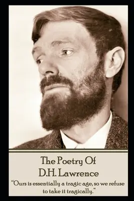 DH Lawrence, la poésie de - DH Lawrence, The Poetry Of