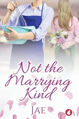 Pas du genre à se marier - Not the Marrying Kind