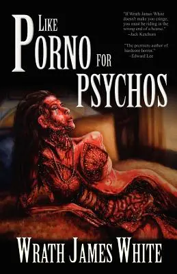 Comme du porno pour les psychopathes - Like Porno for Psychos