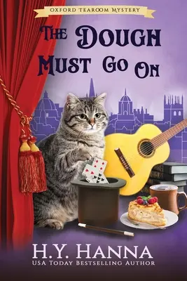 The Dough Must Go On (LARGE PRINT) : Les mystères du salon de thé d'Oxford - Livre 9 - The Dough Must Go On (LARGE PRINT): The Oxford Tearoom Mysteries - Book 9