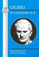 Cicéron : In Catilinam I et II - Cicero: In Catilinam I and II