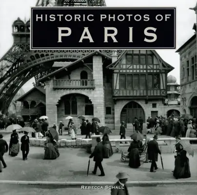 Photos historiques de Paris - Historic Photos of Paris