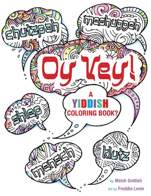 Oy Vey ! un livre de coloriage en yiddish ? - Oy Vey! a Yiddish Coloring Book?