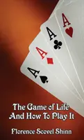 Le jeu de la vie et comment y jouer - The Game of Life and How to Play It