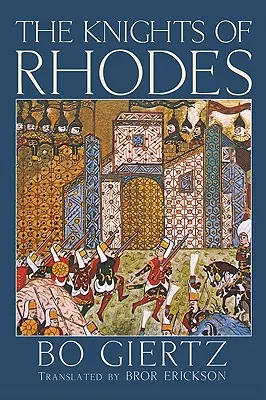 Les chevaliers de Rhodes - The Knights of Rhodes