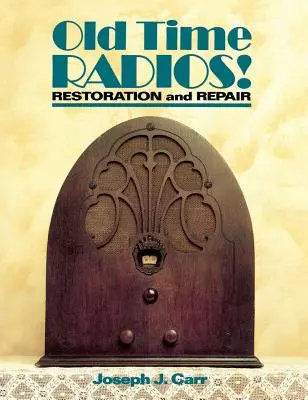 Restauration et réparation de radios anciennes - Old Time Radios Restoration & Repair