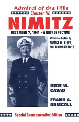 Chester W. Nimitz : L'amiral des collines - Chester W. Nimitz: Admiral of the Hills