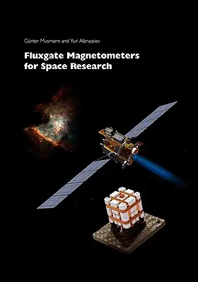 Magnétomètres à vanne de flux pour la recherche spatiale - Fluxgate Magnetometers for Space Research