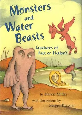 Monstres et bêtes aquatiques : Créatures réelles ou fictives ? - Monsters and Water Beasts: Creatures of Fact or Fiction?