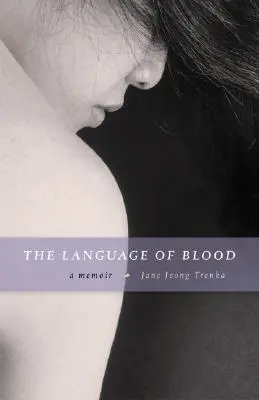 La langue du sang : Un mémoire - The Language of Blood: A Memoir